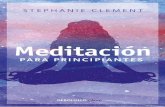 MEDITACIÓN PARA PRINCIPIANTES de Stephanie Clement