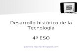 Desarrollo histórico de la Tecnología