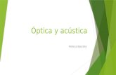 óPtica y acústica Rebeca Bautista