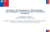 Sistema de Registro y Monitoreo -Tecnologías al servicio de la Política Pública / FOSIS - Ministerio de Desarrollo Social (Chile)