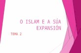 Tema 2 o islam e a súa expansión