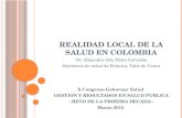 X Congreso Gobernar Salud - Realidad local de la salud en Colombia. Dr. Alejandro Solo Nieto Calvache