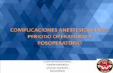 Complicaciones operatorias y post operatorias de la anestesia