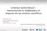 Critérios SciELO Brasil – Aumentando la visibilidad y el impacto de las revistas científicas - Denise Peres Sales