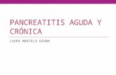 Pancreatitis aguda y crónica