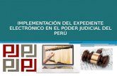 Implementación del Expediente Electrónico en el Poder Judicial