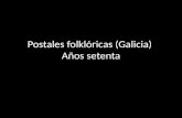 Postales folklóricas (Galicia)