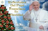 Reflexiones del Papa Francisco en Navidad