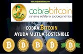 Cobra bitcoin: sistema solidario totalmente equitativo.
