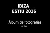 Ibiza estiu 2016