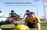 Campus Amposta 2012. Els millors moments