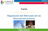 UNICyT - Regulacion de las Telecomunicaciones - Clase 6