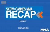 MMA SXSW & Cannes Recap México