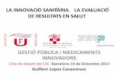 La innovació sanitària. L'evaluació de resultats en salut - Guillem López Casasnovas