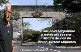 Presentación la sociedad sanjuanera historia de vida de victor quintero morantes