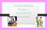 TOXICOMANÍA, DROGAS Y ALCOHOLISMO, REHABILITACIÓN
