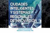 Conferencia ciudades inteligentes - Producción y explotación de conocimiento.