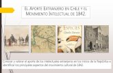 El Aporte extranjero en Chile y el movimiento 1842