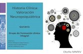 Historia clínica: Valoración neuropsiquiátrica