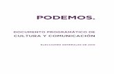 Programa PODEMOS CULTURA Y COMUNICACIÓN, Elecciones generales 2015