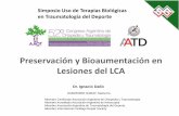 Preservación y Bioaumentación en Lesiones del LCA