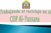 Trabajando el reciclaje en el CEIP "Al-Yussana"