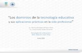 Los dominios de la tecnología educativa y sus aplicaciones prácticas en la vida profesional