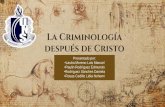 Historia de la criminología después de Cristo