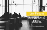 Creación de User Persona para productos digitales