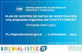 Plan de gestión de datos de investigación: una propuesta Argentina del CAICYT-CONICET