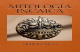 24b Mitología incaica - · PDF fileEn la tradición andina se definió al Hanan Pacha como el mundo superior donde habitaban los dioses como Viracocha o Wiracocha, Inti, Mama Quilla,