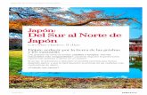 Japón: Del Sur al Norte de Japón - cdn. · PDF fileDel Sur al Norte de ... Aterrizaremos en el aeropuerto de Kansai, donde efectuaremos los correspondientes trámites de llegada