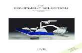 THE EQUIPMENT SELECTION - dvd- · PDF fileUnidad convencional con sillón de elevación tradicional, con 3 posiciones programables y grupo hídrico solidario con ... precisión en