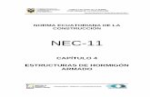 NEC2011-CAP.4-ESTRUCTURAS DE HORMIGON …cytdelosandes.com/documents/nec2011-cap.4-estructurasdehormigon... · uniones de vigas y columnas, ... poner especial énfasis en el diseño,