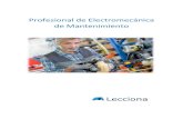 Profesional de Electromecánica de Mantenimientos3.amazonaws.com/Lecciona/temarios/Temario_curso_3121.pdf · 1.3 Tornillo micrométrico 1.4 Calibrador de alturas ... 9.10 Calibre