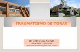 TRAUMATISMO DE TORAX - xa.yimg.comxa.yimg.com/kq/groups/25207110/1094754481/name/TRAUMATISMO+… · Neumotórax Hipertensivo ... normotensivo. Proceder a la colocación de avenamiento