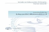 Guía Docente de Educación Matemática II · PDF fileRealizar un estudio y un análisis del currículo de los elementos matemáticos de Educación Primaria. Contenidos de la asignatura
