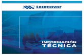 INFORMACIÓN TÉCNICA - laumayer.comlaumayer.com/wp-content/uploads/2015/11/18-INFORMACION-TECNIC… · ISO/IEC18598 TIA 5048* 12 Planeación e Instalación: ISO/IEC 14763-2 ANSI/TIA-569-D