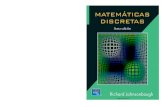 Matemáticas discretas - la matematica es la reina de las ... · PDF file6.5 Teoría de probabilidad discreta 250 6.6 Permutaciones y combinaciones generalizadas 261 6.7 Coeficientes