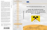 Guía de indicaciones para la correcta solicitud de ...webs.ucm.es/info/fismed/pr118.pdf · se han recogido comentarios de sociedades de medicina nuclear de los Estados miembros a