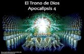 El Trono de Dios Apocalipsis 4 - Iglesia Biblica Bautista ...iglesiabiblicabautista.org/archivos/sermones/apocalipsis_ayuda... · dan gloria y honra y acción de gracias al que está