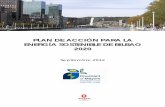 PLAN DE ACCIÓN PARA LA ENERGÍA SOSTENIBLE DE · PDF filePlan de Acción para la Energía Sostenible de Bilbao 2020 4 No es desde luego la primera actuación que desarrolla Bilbao
