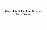 Control de Calidad en Obras de Construcción - INICIOaducarte.weebly.com/uploads/5/1/2/7/5127290/clase_10a_control_de... · mejorar los estándares de los costos, del comportamiento