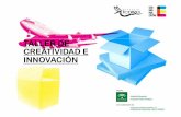 TALLER DE CREATIVIDAD E INNOVACIÓN - Apúntateunaapuntateuna.es/.../2013/05/ESO-Taller_creatividad_e_innovacion.pdf · incluyendo el empresarial. De hecho, una de las principales
