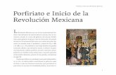 Porfiriato e inicio de la Revolución Mexicana Porfiriato e ... · PDF file1 Porfiriato e inicio de la Revolución Mexicana L a Revolución Mexicana es uno de los acontecimientos his