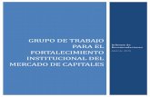 GRUPO DE TRABAJO PARA EL - aechile.claechile.cl/wp-content/uploads/2015/04/Informe_GrupoTrabajo_Mercado... · C. Recomendaciones Asociados al Perímetro Regulatorio ... , el Gobierno