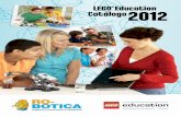 LEGO Education Catálogo2012 - ro-botica.comro-botica.com/pdf/ev3/Catalogo_LEGO_Education_2012.pdf · RO-BOTICA. info@ro-botica.com. 934 143 581. Más información en 03 LEGO® Education
