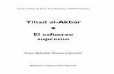 Yihad al-Akbar El esfuerzo supremo · PDF file- 3 - Yihad al-Akbar: El esfuerzo supremo Prologo del editor de la versión inglesa El hombre ordinario normalmente tiene una personalidad