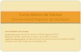 Curso Básico de Cocina -   · PDF fileCurso Básico de Cocina Universidad Popular de Badajoz Curso Básico de Cocina. Fecha del curso:del 20 de marzo al 23 de may