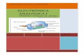 ELECTRÓNICA ANALÓGICA I - Electronica Analogica · PDF file3 formado el diodo de unión PN, y como resultado del proceso se ha obtenido: Zona P, semiconductora, con una resistencia